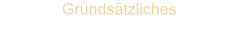 Grundsätzliches