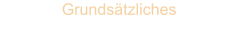 Grundsätzliches